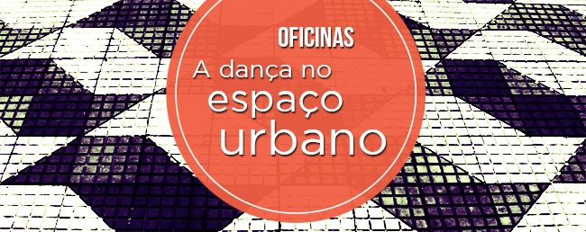 oficnias de dança no espaço urbano