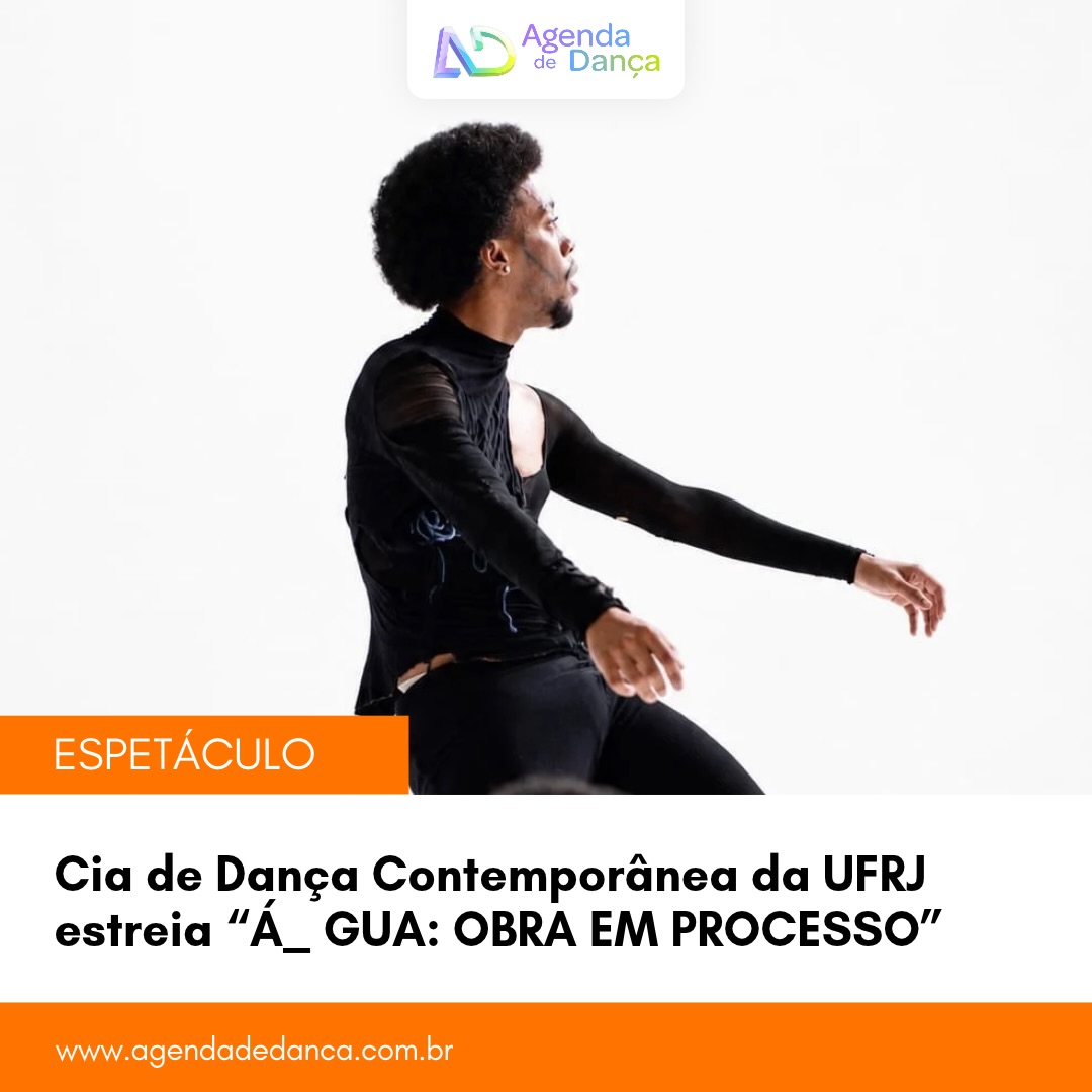 Cia de Dança Contemporânea da UFRJ estreia no dia 20 de setembro, às 20h, o espetáculo “Á_ GUA: OBRA EM PROCESSO”, e será acompanhada da ContempoMúsica (músicos da Universidade). Os ingressos são gratuitos.

+ informações em meu site - agendadedanca.com.br (link na bio) 

Crédito da foto: Pedro César

#agendadedanca #anotanaagenda #dicasdedanca