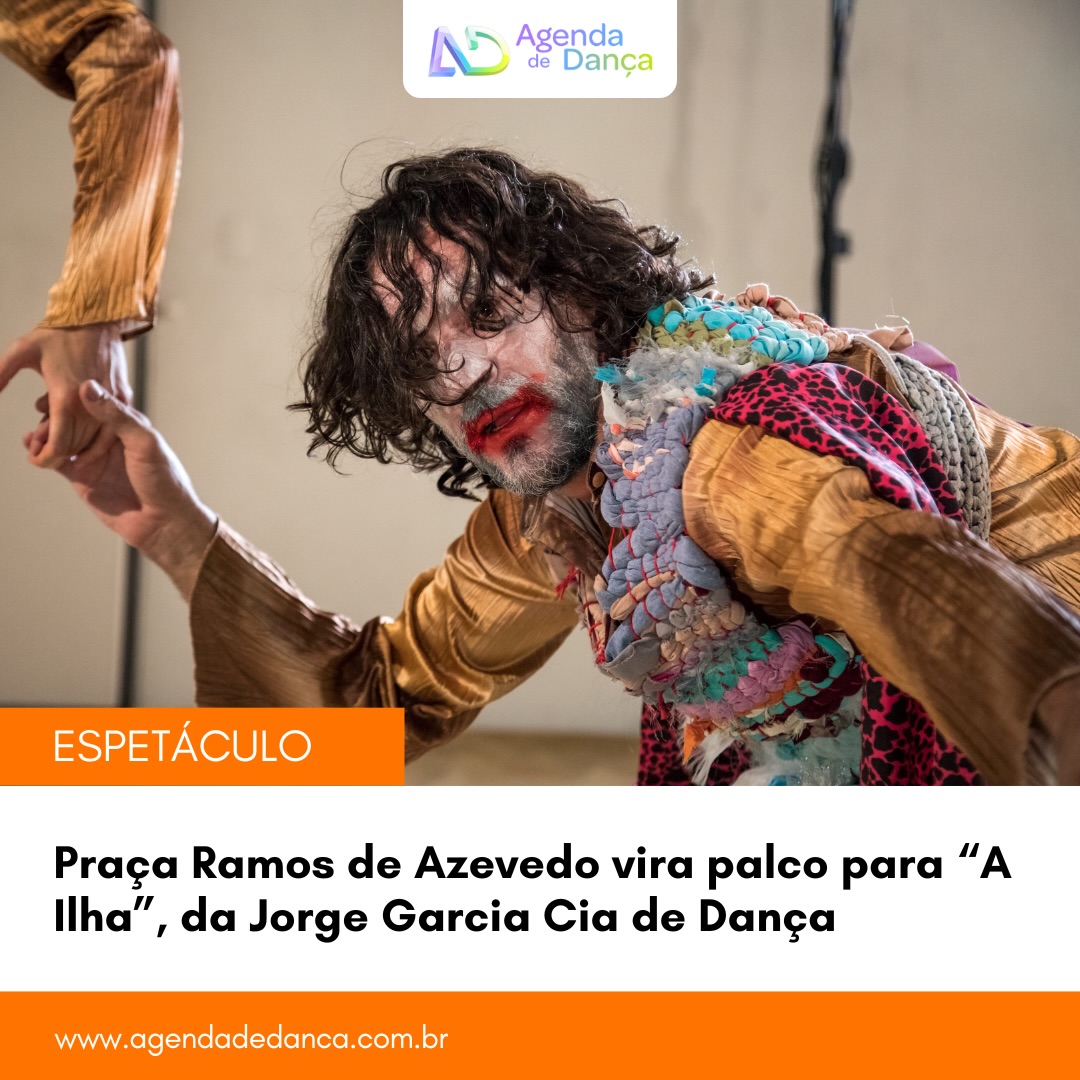 Jorge Garcia Companhia de Dança (@jorgegarcia.cia) estreia A Ilha nos dias 8, 9 e 10 de maio, na Praça Ramos de Azevedo. Gratuito, o trabalho dialoga com temas como ocupação urbana, cultura popular e acesso à arte, e celebra os 20 anos de trajetória da companhia.

+ informações em meu site - agendadedanca.com.br (link na bio)

Crédito da foto: @silviamachado

#agendadedanca #anotanaagenda #dicasdedanca #jorgegarciaciadedanca #pracaramosdeazevedo