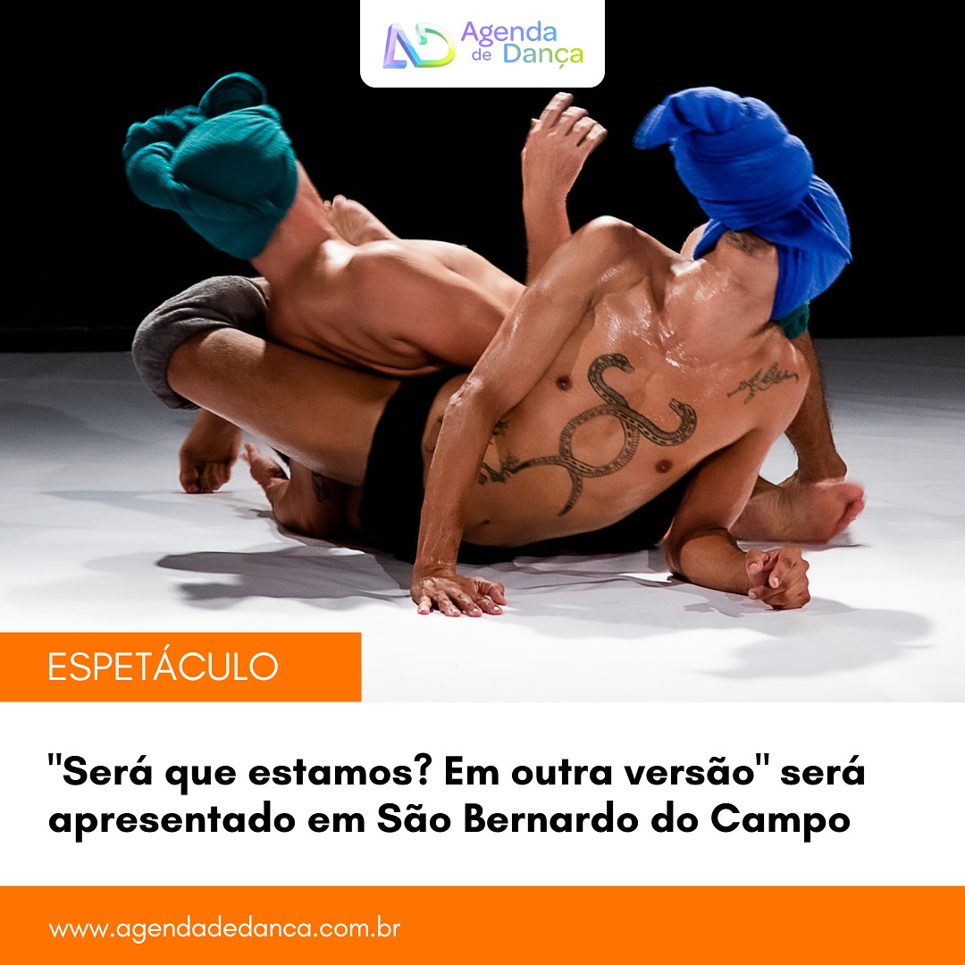 Nos dias 23, 24, 30 e 31 de maio, às 19h30, com entrada gratuita, no espaço DAJUV, em São Bernardo do Campo (SP), acontecem as apresentações do espetáculo de dança  “Será que estamos? Em outra versão”, do Q? (@q_interrogacao).

+ informações em meu site - agendadedanca.com.br (link na bio) 

Crédito da foto: @giorgio_donofrio_espetaculos

#agendadedanca #anotanaagenda #dicasdedanca #espetaculodedanca #espetaculo #dajuv