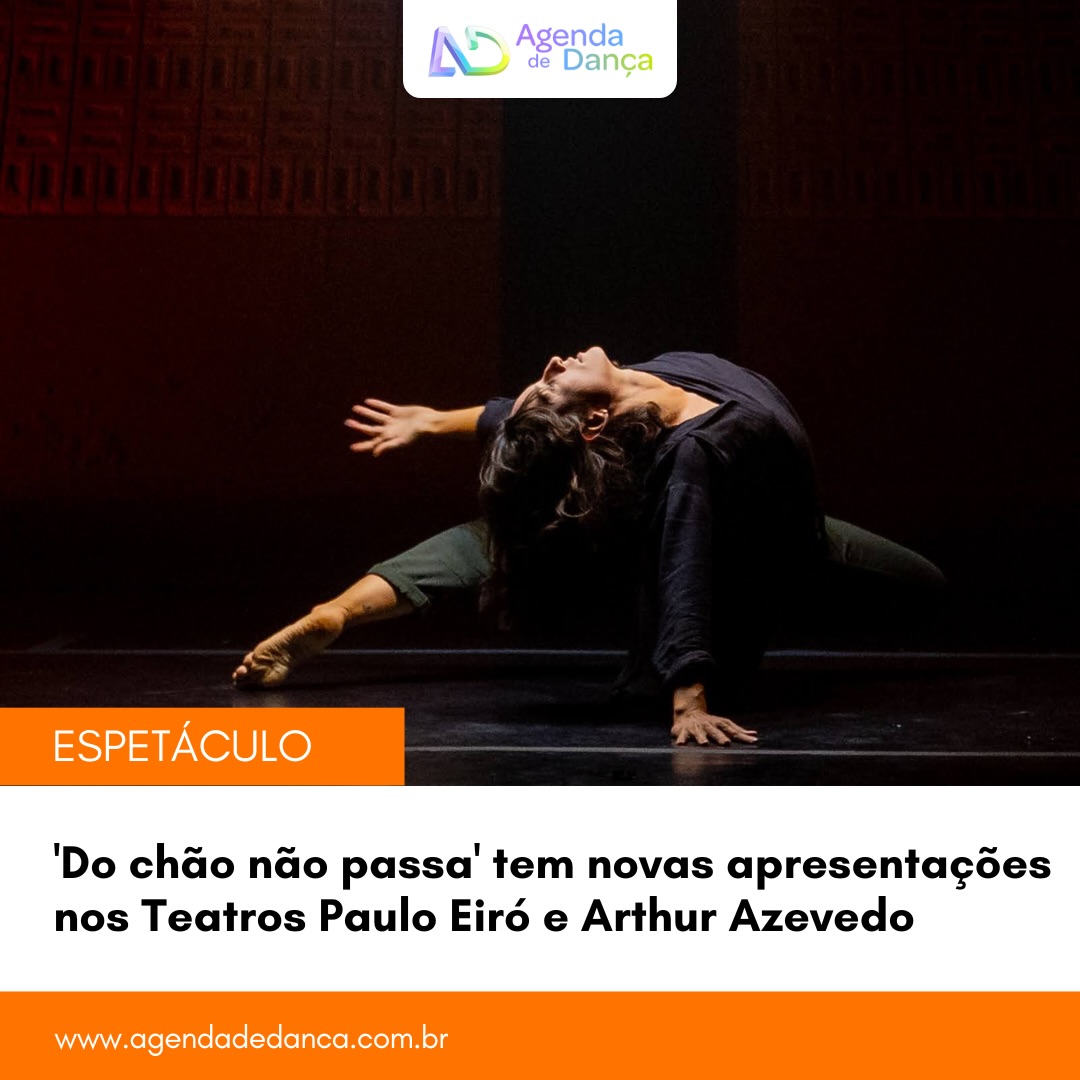 O espetáculo Do Chão Não Passa, da Cia NoRastro, tem seis novas apresentações gratuitas em São Paulo nos teatros Paulo Eiró nos dias 1º, 2 e 3 de maio; e Arthur Azevedo, nos dias 15, 16 e 17 do mesmo mês.

+ informações em meu site - agendadedanca.com.br (link na bio) 

Crédito da foto: Janaina Villela

#agendadedanca #anotanaagenda #dicasdedanca #dochaonaopassa #cianorastro