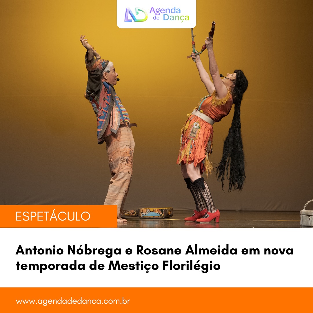 Ministério da Cultura e Itaú apresentam Mestiço Florilégio, de Antonio Nóbrega e Rosane Almeida, em nova temporada no Teatro Arthur Azevedo, de 2 a 4 de maio, com ingressos a preços populares e lote social.

+ informações em meu site - agendadedanca.com.br (link na bio) 

Crédito da foto: Fabio Alcover 

#agendadedanca #anotanaagenda #dicasdedanca #espetaculodedanca #espetaculo #teatroarthurazevedo