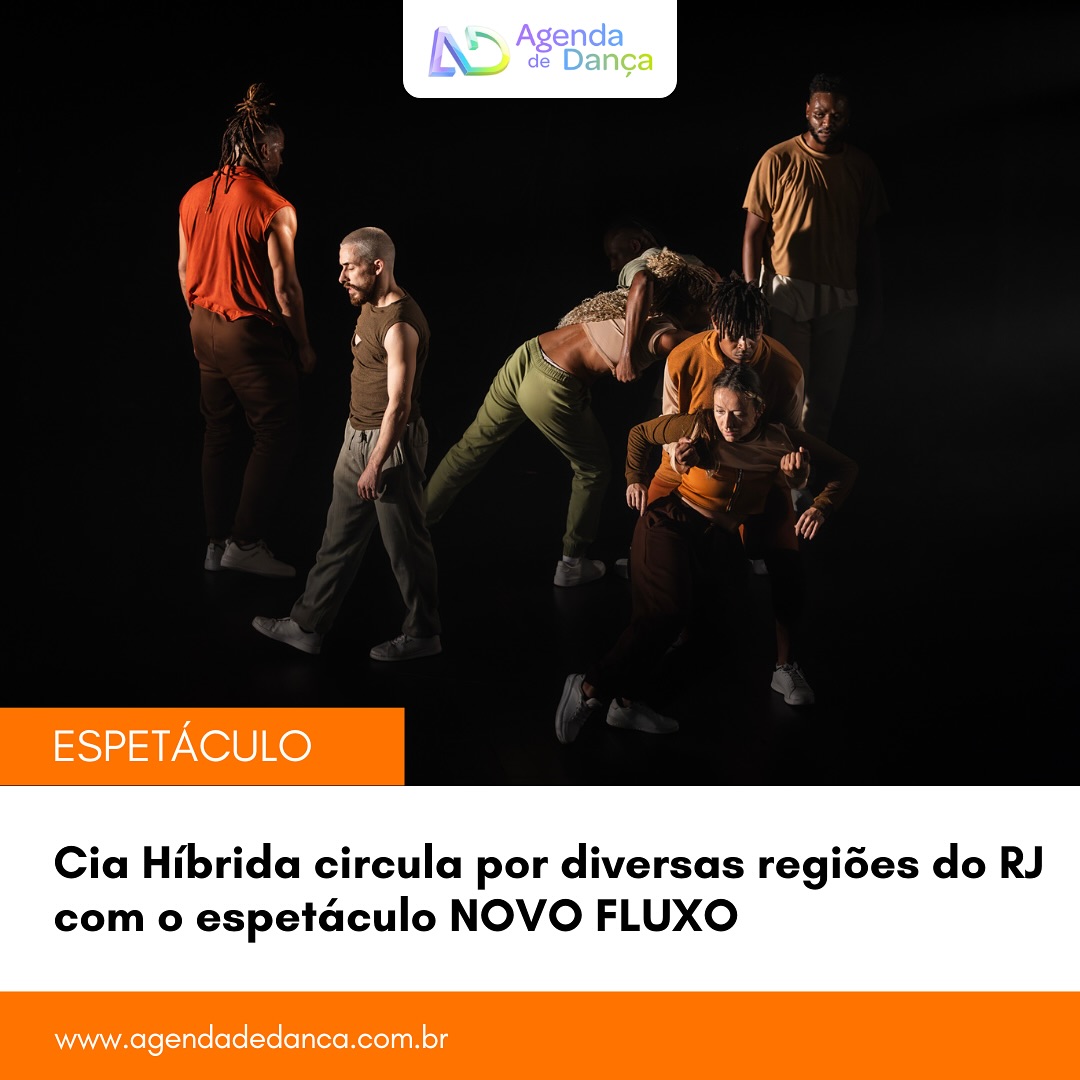 Diversas regiões do RJ receberão a partir de setembro a renomada Cia Híbrida (@ciahibrida), do diretor e coreógrafo Renato Cruz (@renatocruzhib), com apresentação do espetáculo de dança urbana e contemporânea NOVO FLUXO, um ensaio sobre confluência, compartilhamento , coexistência, desafios da contemporaneidade. Em todos os Espaço a Cia irá ministrar oficina de dança urbana gratuita às 17h, indicada para maiores de 12 anos, e inscrições na hora!

+ informações e programação completa em meu site - agendadedanca.com.br (link na bio) 

Crédito da foto: Renato Mangolin

#agendadedanca #anotanaagenda #dicasdedanca #ciahibrida #novofluxo #espetaculo #espetaculodedanca #errejota #rio