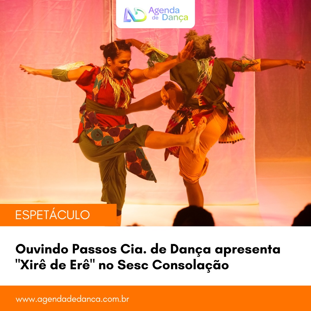 A Ouvindo Passos Cia. de Dança (@ouvindopassosciadedanca) apresenta “Xirê de Erê” no Sesc Consolação (@sescconsolaca), aos sábados, às 11h, nos dias 29/08; 5 e 19/09. Obra propõe uma experiência em dança inspirada no riso, nas infâncias negras e na ancestralidade com acessibilidade visual.

+ informações em meu site - agendadedanca.com.br (link na bio) 

Crédito da foto: Equipe Sesc Campo Limpo 

#agendadedanca #anotanaagenda #dicasdedanca #ouvindopassosciadedanca #sescconsolacao