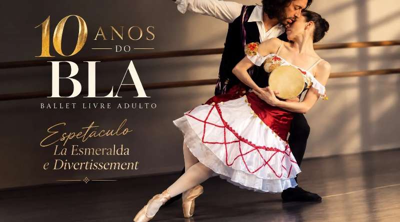 Ballet Livre Adulto celebra 10 anos com espetáculo La Esmeralda em São Paulo